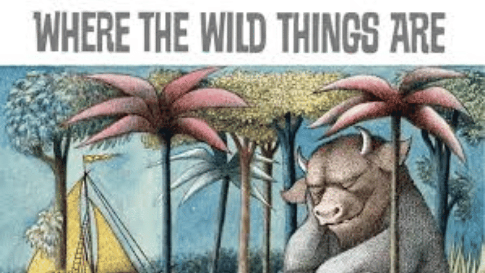cover of Where the Wild Things Are by Maurice Sendak featuring a large creature in a forest setting