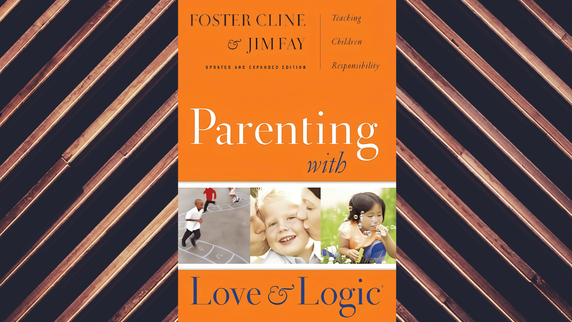 book cover parenting with love and logic foster cline jim fay orange background teaching children responsibility kids