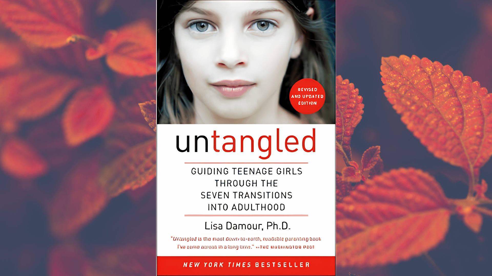 untangled guiding teenage girls through the seven transitions into adulthood lisa damour phd book cover face portrait